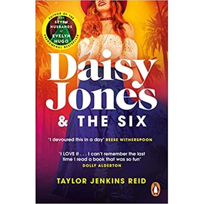 Taylor Jenkins Reid - Daisy Jones and The Six Taylor Jenkins Reid - Daisy Jones and The Six