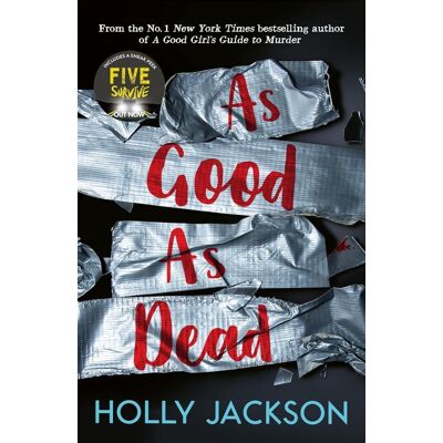 Holly Jackson - As Good As Dead (A Good Girl's Guide To Murder Book 3) Holly Jackson - As Good As Dead (A Good Girl's Guide To Murder Book 3)