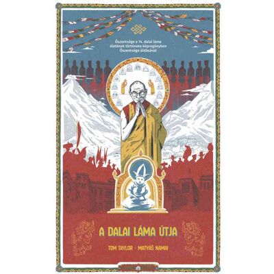 Tom Taylor - A Dalai Láma útja - képregény Tom Taylor - A Dalai Láma útja - képregény