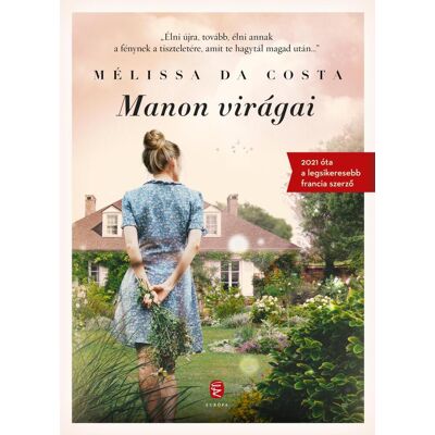 Mélissa Da Costa - Manon virágai Mélissa Da Costa - Manon virágai