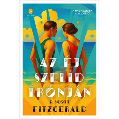 F. Scott Fitzgerald - Az éj szelíd trónján F. Scott Fitzgerald - Az éj szelíd trónján