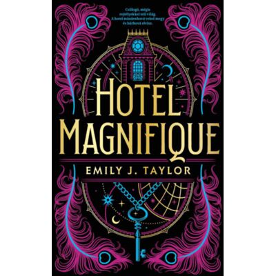 Emily J. Taylor - Hotel Magnifique Emily J. Taylor - Hotel Magnifique