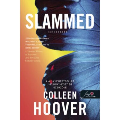 Colleen Hoover - Slammed - Szívcsapás - Szívcsapás 1. Colleen Hoover - Slammed - Szívcsapás - Szívcsapás 1.