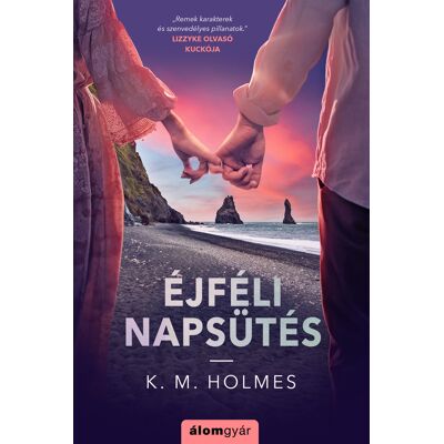 K&M Holmes - Éjféli napsütés K&M Holmes - Éjféli napsütés