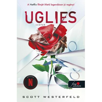 Scott Westerfeld - Uglies - Csúfok (Csúfok 1.) Scott Westerfeld - Uglies - Csúfok (Csúfok 1.)