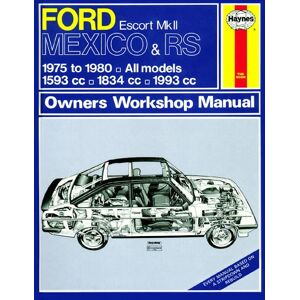 Haynes Workshop manual Ford Escort Mk II Mexico, RS 1800 & RS 2000 (1975-1980) classic repri 0735 Haynes Workshop manual Ford Escort Mk II Mexico, RS 1800 & RS 2000 (1975-1980) classic repri 0735