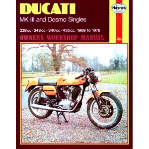 Haynes Ducati MK III & DesmoSingles (69 - 76) 0445 Haynes Ducati MK III & DesmoSingles (69 - 76) 0445
