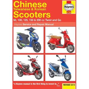 Haynes Chinese, Taiwanese & Korean Scooters 50cc, 125cc & 150cc (04-14) 4768 Haynes Chinese, Taiwanese & Korean Scooters 50cc, 125cc & 150cc (04-14) 4768