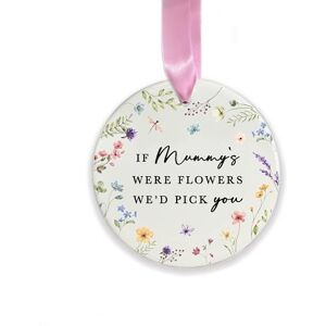 GiftsinaJiffy If Mummy's Were Flowers We'd Pick You Ceramic Hanging Decoration, Mum Ornament, Mummy Mama Gift, Mother’s Day Keepsake, New Mum Gift, Birthday Gift, Floral Hanging Decoration (Round) GiftsinaJiffy If Mummy's Were Flowers We'd Pick You Ceramic Hanging Decoration, Mum Ornament, Mummy Mama Gift, Mother’s Day Keepsake, New Mum Gift, Birthday Gift, Floral Hanging Decoration (Round)