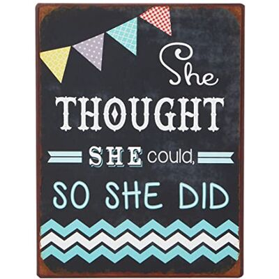 Lafinesse Decorative Hanging Painted Metal Wall Plaque/Sign The thought she could so she did Lafinesse Decorative Hanging Painted Metal Wall Plaque/Sign The thought she could so she did