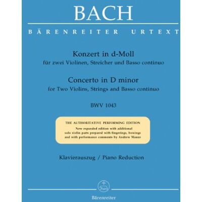 Johann Sebastian Bach Concerto for Two Violins in D minor BWV 1043 (2 Violins & Piano)(Cover may vary) Johann Sebastian Bach Concerto for Two Violins in D minor BWV 1043 (2 Violins & Piano)(Cover may vary)