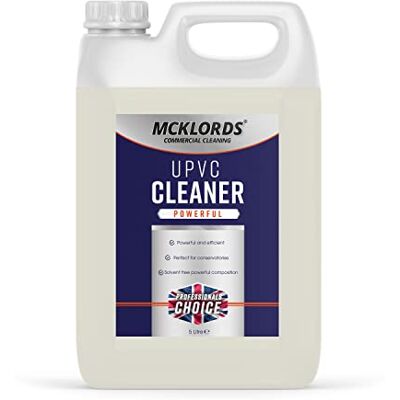 McKLords Commercial uPVC Cleaner Professional Plastic & Window Frame Cleaner for Doors, Fascias & Conservatories Removes Stains, Dirt & Discolouration 5L McKLords Commercial uPVC Cleaner Professional Plastic & Window Frame Cleaner for Doors, Fascias & Conservatories Removes Stains, Dirt & Discolouration 5L