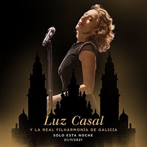 Luz Casal Y la Real Filharmonía de Galicia Solo Esta Noche 21/7/2021 Luz Casal Y la Real Filharmonía de Galicia Solo Esta Noche 21/7/2021