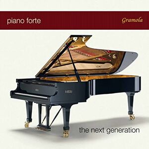 Piano Forte:The Next Generation Piano Forte:The Next Generation