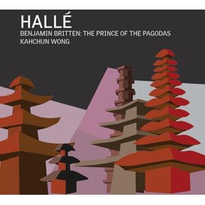 Benjamin Britten: The Prince of the Pagodas (Ballet in three acts, OP. 57) Benjamin Britten: The Prince of the Pagodas (Ballet in three acts, OP. 57)