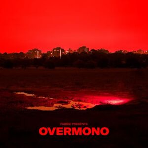 fabric presents Overmono fabric presents Overmono