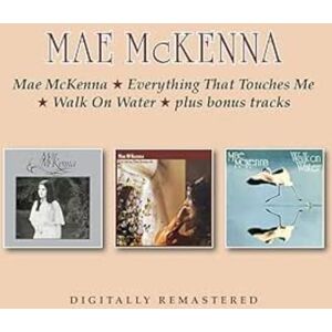 Mae McKenna / Everything That Touches Me / Walk On Water + bonus tracks Mae McKenna / Everything That Touches Me / Walk On Water + bonus tracks
