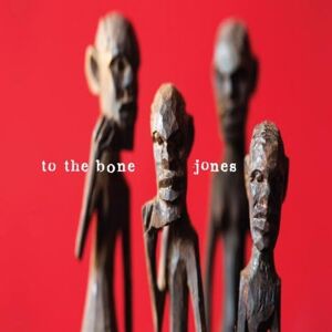 To The Bone To The Bone