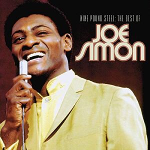 Nine Pound Steel The Best Of Joe Simon Nine Pound Steel The Best Of Joe Simon
