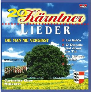 20 Kärntner Lieder die Man Nicht Vergisst 20 Kärntner Lieder die Man Nicht Vergisst