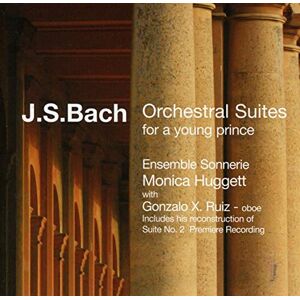 J. S. Bach: Orchestral Suites for a Young Prince Includes the reconstruction of Suite No 2 (Premiere Recording) J. S. Bach: Orchestral Suites for a Young Prince Includes the reconstruction of Suite No 2 (Premiere Recording)