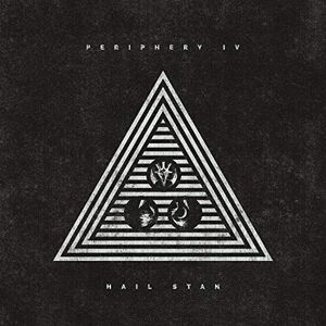 Periphery Iv: Hail Stan Periphery Iv: Hail Stan