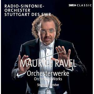 Maurice Ravel: Complete Orchestral Works Maurice Ravel: Complete Orchestral Works