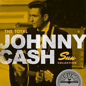 The Total Johnny Cash Sun Collection The Total Johnny Cash Sun Collection