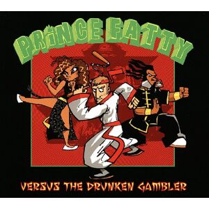 Prince Fatty Versus The Drunken Gambler Prince Fatty Versus The Drunken Gambler