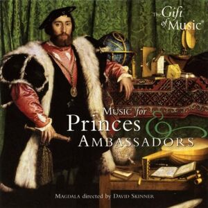 Music For Princes & Ambassadors Music For Princes & Ambassadors