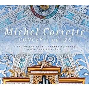 Michel Corrette: Concerti Op. 26 Michel Corrette: Concerti Op. 26
