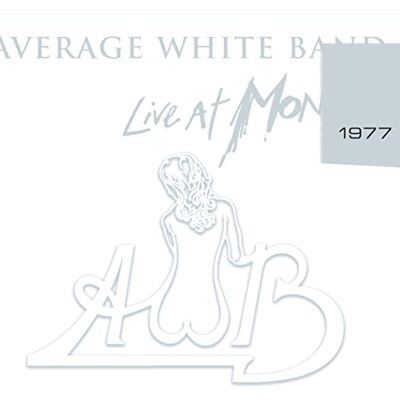 Average White Band Live At Montreux 1977 Average White Band Live At Montreux 1977