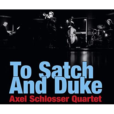 To Satch And Duke To Satch And Duke