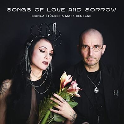 Songs of Love and Sorrow Songs of Love and Sorrow