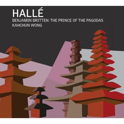 Benjamin Britten: The Prince of the Pagodas (Ballet in three acts, OP. 57) Benjamin Britten: The Prince of the Pagodas (Ballet in three acts, OP. 57)