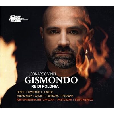 Leonardo Vinci: GISMONDO, Re Di Polonia Leonardo Vinci: GISMONDO, Re Di Polonia