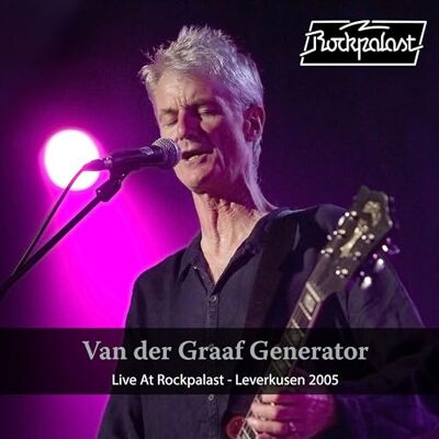 Live At Rockpalast Leverkusen 2005 Live At Rockpalast Leverkusen 2005