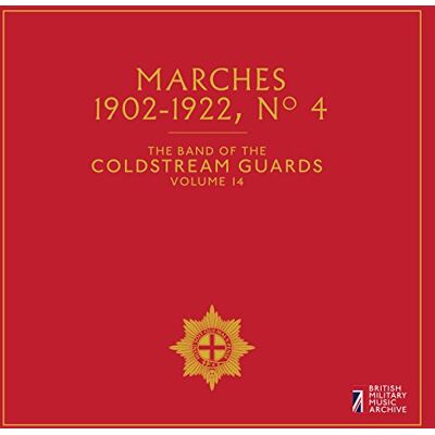 Marches No. 4, The Band of the Coldstream Guards Marches No. 4, The Band of the Coldstream Guards