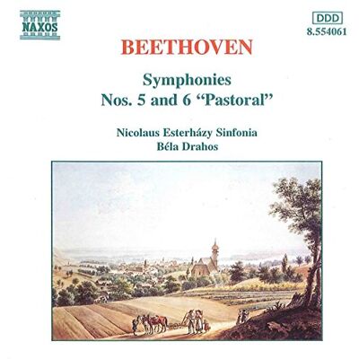 Beethoven: Symphonies Nos. 5 & 6 "Pastoral Beethoven: Symphonies Nos. 5 & 6 "Pastoral