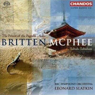 BRITTEN, MCPHEE SUITE FROM THE PRINCE OF PAGOD BRITTEN, MCPHEE SUITE FROM THE PRINCE OF PAGOD