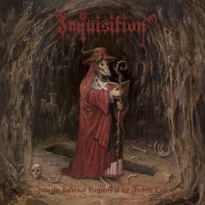 INTO THE INFERNAL REGIONS OF THE ANCIENT CULT INTO THE INFERNAL REGIONS OF THE ANCIENT CULT