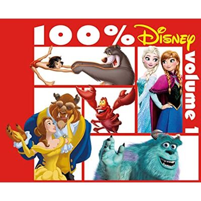 100% Disney Volume 1 100% Disney Volume 1