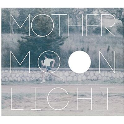 Mother Moonlight Mother Moonlight