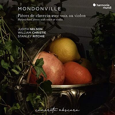 Mondonville: Pièces De Clavecin Avec Voix Ou Violon: Harpsichord Pieces With Voice Or Violin Mondonville: Pièces De Clavecin Avec Voix Ou Violon: Harpsichord Pieces With Voice Or Violin