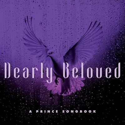 DEARLY BELOVED A PRINCE SONGBOOK 3CD DIGIPAK DEARLY BELOVED A PRINCE SONGBOOK 3CD DIGIPAK