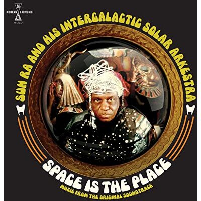 Space Is The Place Space Is The Place