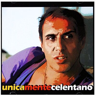 Unicamente Celentano Unicamente Celentano