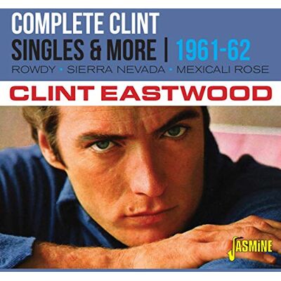 Complete Clint Singles & More 1961-1962 Complete Clint Singles & More 1961-1962