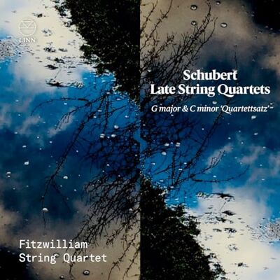Schubert: Late String Quartets. G Major & C Minor 'Quartettsatz' Schubert: Late String Quartets. G Major & C Minor 'Quartettsatz'
