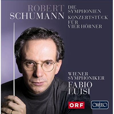 SCHUMANN:THE SYMPHONIES SCHUMANN:THE SYMPHONIES